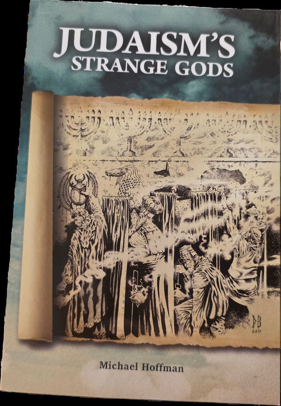 Judaism's Strange Gods (Michael Hoffman, Fifth Printing 2017) Theology Religion